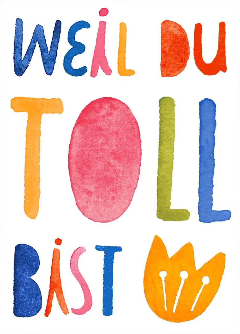 Frau Ottilie Postkarte WEIL DU TOLL BIST