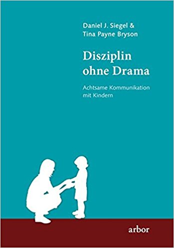 Sachbuch Disziplin ohne Drama (D. Siegel)