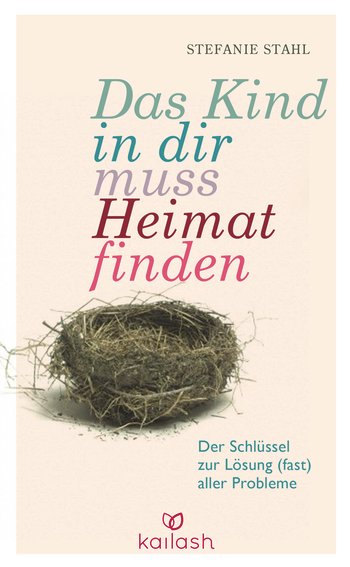 Sachbuch Das Kind in dir muss Heimat finden (Stefanie Stahl)