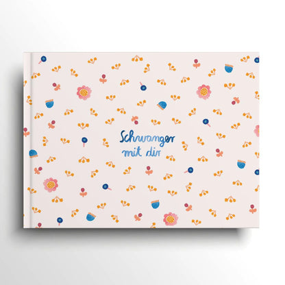 Erinnerungsbuch Schwangerschaft SCHWANGER MIT DIR Hardcover