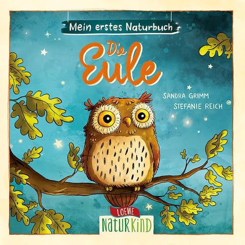 Bilderbuch - Mein erstes Naturbuch: Die Eule