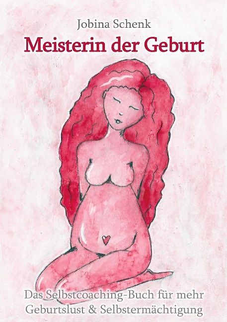 Sachbuch Meisterin der Geburt (J. Schenk)