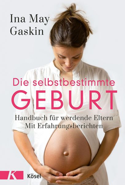 Sachbuch Die selbstbestimmte Geburt (I.M. Gaskin)
