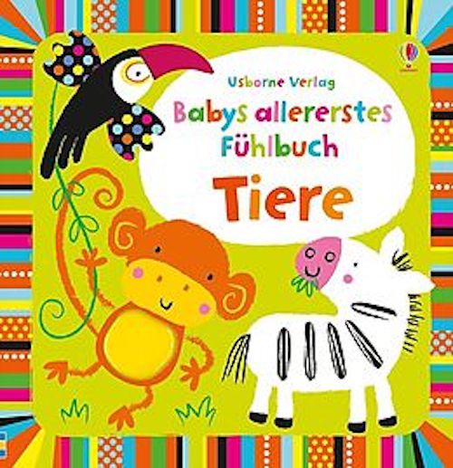 Kinderbuch Baby Fühlbuch - Babys allererstes Fühlbuch Tiere