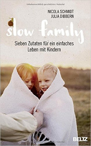 Slow Family (Dibbern + Schmidt)